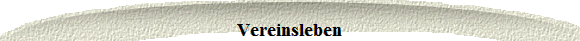  Vereinsleben 