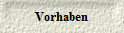  Vorhaben 